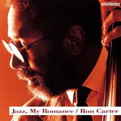 Download Ron Carter - Jazz My Romance