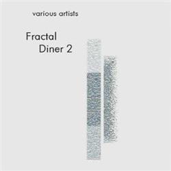 Download Various - Fractal Diner 2