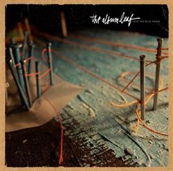 Download The Album Leaf - Into The Blue Again