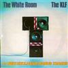 last ned album The KLF - The White Room 7 New Exclusive Bonus Tracks