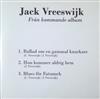 ouvir online Jack Vreeswijk - Från Kommande Album