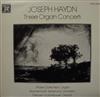 lytte på nettet J Haydn MarieClaire Alain Bournemouth Sinfonietta Orchestra Dir Theodor Guschlbauer - Three Organ Concerti