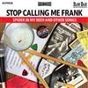 escuchar en línea Stop Calling Me Frank - Spider In My Beer And Other Songs