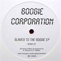 Download Boogie Corporation - Slaves To The Boogie EP