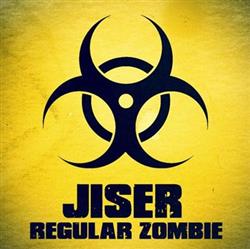 Download Jiser - Regular Zombie