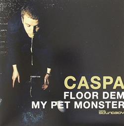 Download Caspa - Floor Dem My Pet Monster