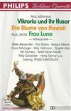 online luisteren Paul Abraham Paul Lincke Various - Viktoria Und Ihr Husar Die Blume Von Hawaii Frau Luna Höhepunkte