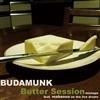 Album herunterladen Budamunk - Butter Session Mixtape Feat Mabanua On The Live Drums