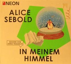 Download Alice Sebold, Anna Thalbach - In Meinem Himmel