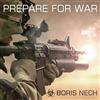 ascolta in linea Boris Nech - Prepare for War