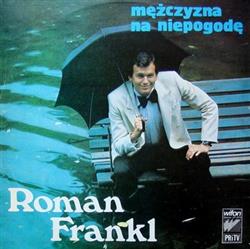 Download Roman Frankl - Mężczyzna Na Niepogodę