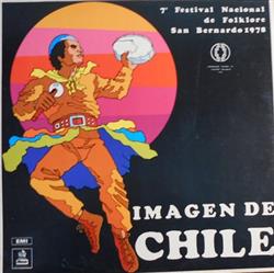 Download Various - Imagen De Chile VII Festival Nacional De Folklorico San Bernardo 1978