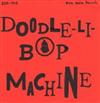 online luisteren The DoodleLiBop's - Doodle Li Bop Machine