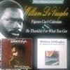 online anhören William DeVaughn - Figures Cant Calculate Be Thankful For What You Got