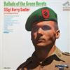 ascolta in linea SSgt Barry Sadler - Ballads Of The Green Berets