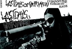 Download Last Days Of Patriarchy - Smash The PatriarchyRage