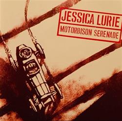 Download Jessica Lurie - Motorbison Serenade