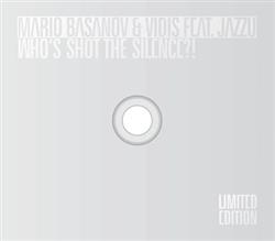 Download Mario Basanov & Vidis Feat Jazzu - Whos Shot The Silence