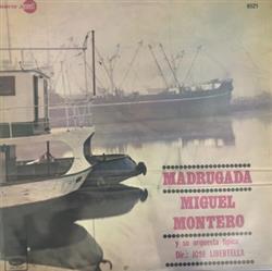 Download Miguel Montero Y Su Orquesta Típica - Madrugada