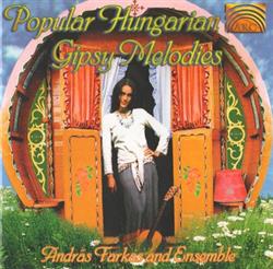 Download András Farkas And Ensemble - Popular Hungarian Gipsy Melodies