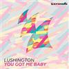 ouvir online Lushington - You Got Me Baby