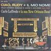 online luisteren Carlo Loffredo E La Sua New Orleans Band - Ciao Rudy Il Mio Nome