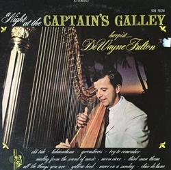 Download De Wayne Fulton - A Night At The Captains Galley