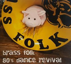 Download Brass Folk - 80s dance revival