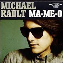 Download Michael Rault - Ma Me O