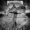 descargar álbum Possessor - Stay Dead