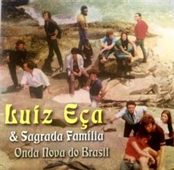 Download Luiz Eça & Sagrada Família - Onda Nova Do Brasil