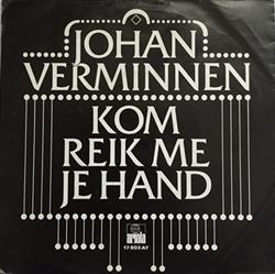 Download Johan Verminnen - Kom Reik Me Je Hand