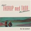 ouvir online Peter Thorup Med Thor Backhausen - Ku Det Tænkes