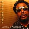 online anhören Ruff Scott - Nothing Shall I Fear