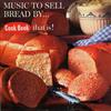 ladda ner album Unknown Artist - Music To Sell Bread By Cook Book That Is