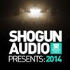 online anhören Various - Shogun Audio Presents 2014