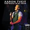 ladda ner album Aaron Tveit - The Radio In My Head Live At 54 Below