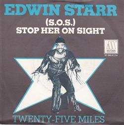 Download Edwin Starr - SOS Stop Her On Sight Twenty Five Miles