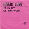 last ned album Robert Long - Let Us Try Just One Word