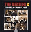 lataa albumi The Beatles - The Beebs Lost Beatles Tapes Fourteen Part Series Of The Beatles Live On BBC Radio From 1962 1968