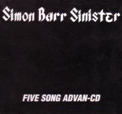 Download Simon Barr Sinister - Five Song Advan CD