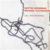 Album herunterladen Dottie Grossman Michael Vlatkovich - Call And Response