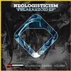 kuunnella verkossa Neologisticism - Freakahzoid EP