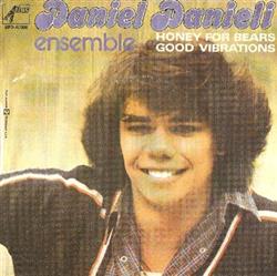 Download Daniel Danieli Ensemble - Honey For Bears Good Vibrations