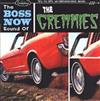 lytte på nettet The Gremmies - The Boss Now Sound Of