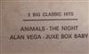 Animals Alan Vega - 2 Big Classic Hits