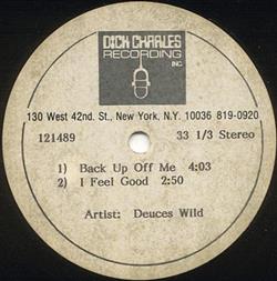 Download Deuces Wild - Back Up Off Me I Feel Good