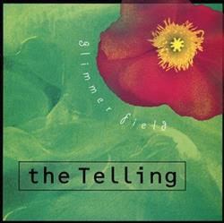 Download The Telling - Glimmer Field