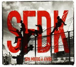 Download SFDK - Sin Miedo A Vivir