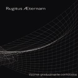 Download Rugitus Æternam - Visiones Gradualmente Controladas